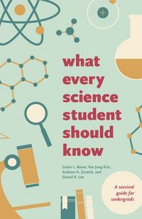 Produktbild: Bauer, J: What Every Science Student Should Know
