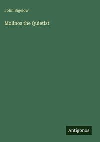 Produktbild: Molinos the Quietist