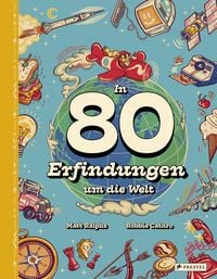 Produktbild: In 80 Erfindungen um die Welt