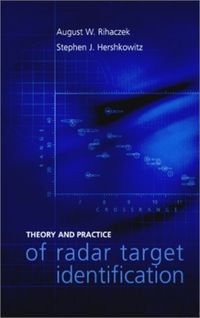 Produktbild: Rihaczek, A: Theory and Practice of Radar Target Identificat