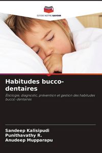 Produktbild: Habitudes bucco-dentaires