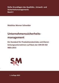 Produktbild: Grundlagen des Qualit&auml;ts-, Umwelt- und Sicherheitsmanagements / Unternehmenssicherheitsmanagement