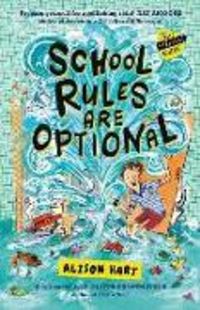 Produktbild: Hart, A: School Rules are Optional: The Grade Six Survival G