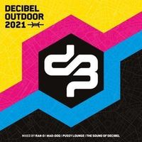 Bild vom Artikel Decibel Outdoor 2021 vom Autor Ran-D