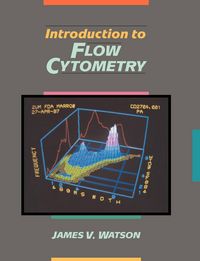 Produktbild: Watson, J: Introduction to Flow Cytometry