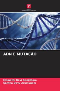 Produktbild: ADN E MUTA&Ccedil;&Atilde;O