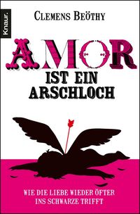 Produktbild: Amor ist ein Arschloch