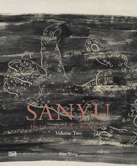 Produktbild: SANYU: His Life and Complete Works in Oil