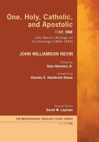 Produktbild: One, Holy, Catholic, and Apostolic, Tome 1