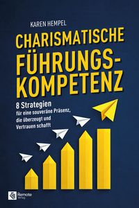 Produktbild: Charismatische F&uuml;hrungskompetenz