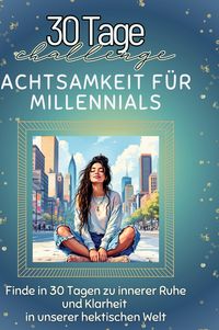 Produktbild: Achtsamkeit f&uuml;r Millennials