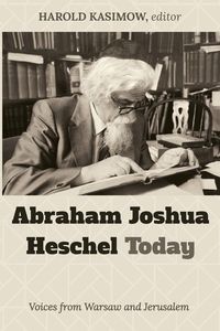Produktbild: Abraham Joshua Heschel Today