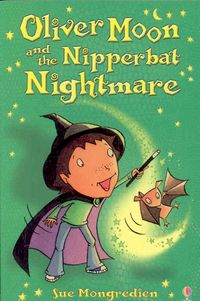 Produktbild: Mongredien, S: Oliver Moon And The Nipperbat Nightmare