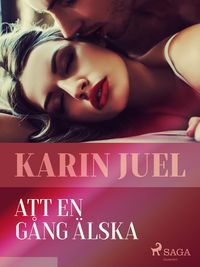Produktbild: Att en g&aring;ng &auml;lska