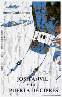 Produktbild: Josh Anvil y la puerta de cipr&eacute;s