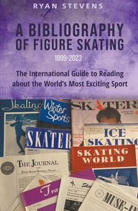 Produktbild: A Bibliography of Figure Skating