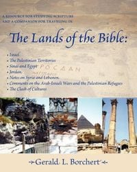 Bild vom Artikel The Lands of the Bible vom Autor Gerald L. Borchert