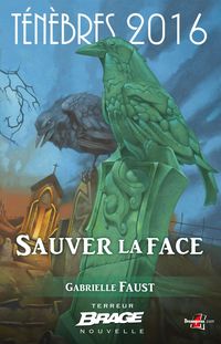 Produktbild: T&eacute;n&egrave;bres 2016, T1 : Sauver la face