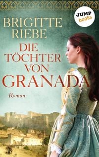 Produktbild: Die T&ouml;chter von Granada