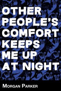 Produktbild: Other Peoples Comfort Keeps Me