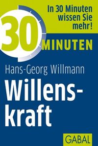 Produktbild: 30 Minuten Willenskraft