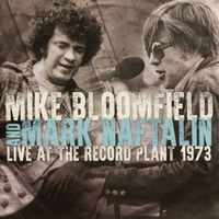 Produktbild: Bloomfield, M: Live At The Record Plant 1973