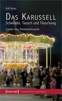 Produktbild: Das Karussell &ndash; Schwindel, Tausch und T&auml;uschung
