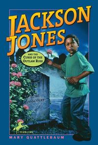 Produktbild: Jackson Jones and the Curse of the Outlaw Rose