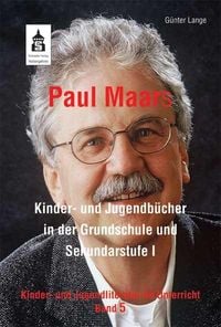 Produktbild: Paul Maars Kinder- und Jugendb&uuml;cher in der Grundschule und Sekundarstufe I