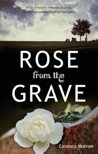 Produktbild: Rose from the Grave (Mystical Mysteries Trilogy, #2)