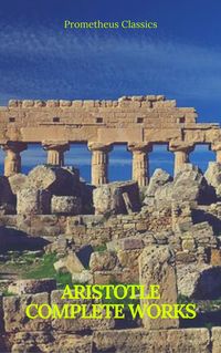 Bild vom Artikel Aristotle: Complete Works (Prometheus Classics) vom Autor Aristotle