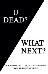 Produktbild: U Dead? What Next?