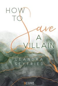 Produktbild: How to Save a Villain (Chicago Love 3)