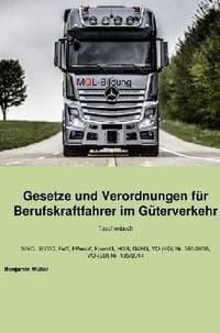 Produktbild: Gesetze und Verordnungen f&uuml;r Berufskraftfahrer