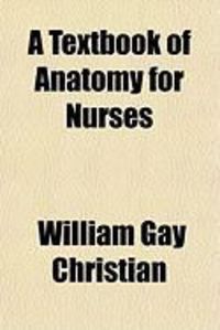 Produktbild: A Textbook of Anatomy for Nurses