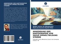 Produktbild: Anwendung der Kartographie von Sauve Umweltbildung Str&ouml;me