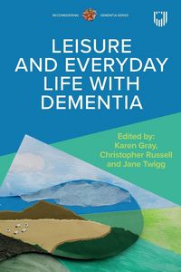 Produktbild: Leisure and Everyday Life with Dementia