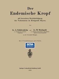Produktbild: Der Endemische Kropf mit besonderer Ber&uuml;cksichtigung des Vorkommens im K&ouml;nigreich Bayern