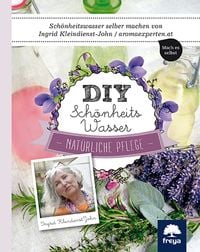 Produktbild: DIY Sch&ouml;nheitswasser