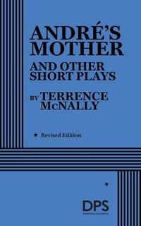 Produktbild: Andr&eacute;'s Mother and Other Short Plays