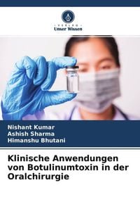 Produktbild: Klinische Anwendungen von Botulinumtoxin in der Oralchirurgie