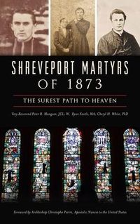 Produktbild: Shreveport Martyrs of 1873