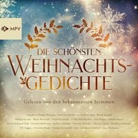 Produktbild: Die sch&ouml;nsten Weihnachtsgedichte - Gelesen von den bekanntesten Stimmen