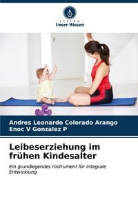 Produktbild: Leibeserziehung im fr&uuml;hen Kindesalter