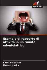 Produktbild: Esempio di rapporto di attivit&agrave; in un riunito odontoiatrico