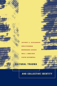 Produktbild: Cultural Trauma and Collective Identity