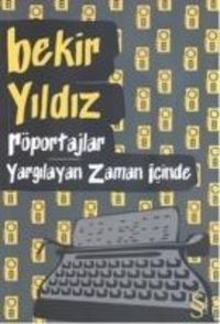 Produktbild: R&ouml;portajlar - Yargilayan Zaman Icinde