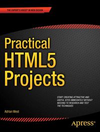 Produktbild: Practical HTML5 Projects