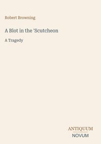 Produktbild: A Blot in the 'Scutcheon