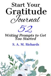 Produktbild: Start Your Gratitude Journal: 52 Writing Prompts to Get You Started